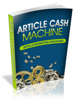 Product picture Amazing Article Marketing -Article Cash Machine