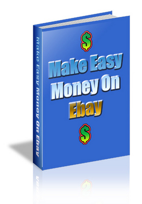 Product picture Make Easy Money On Ebay
